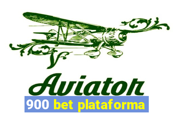 900 bet plataforma